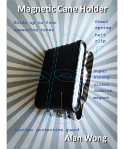 Magnetic Cane holder by Alan Wong - Trick