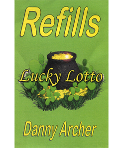 Lucky Lotto Refill by Danny Archer
