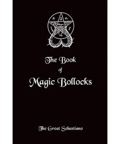 Book of Magic Bollocks by The Great Sebastiano - Book