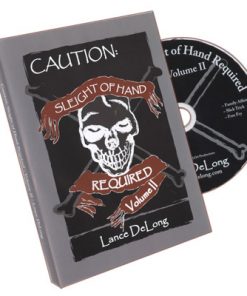 Sleight of Hand Required Volume 2 by Lance DeLong - DVD