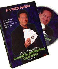 Incredible Self Working Card Tricks Volume 6 by Michael Maxwell - DVD