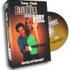 Bottle Thru Body Tony Clark, DVD Bottle Thru Body Tony Clark, DVD