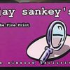 Fine Print - Jay Sankey