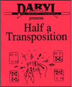 Half A Transposition by Daryl - Trick