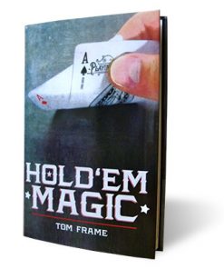 Hold 'Em Magic by Tom Frame and Vanishing Inc - Book