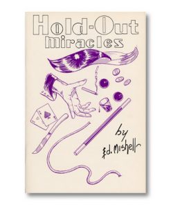 Hold Out Miracles by Ed Mishell - Book