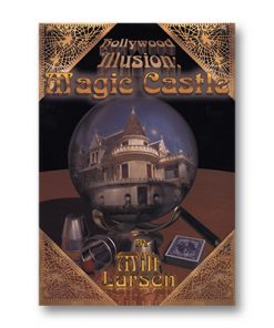 Hollywood Illusions Softcover by Milt Larsen - Book