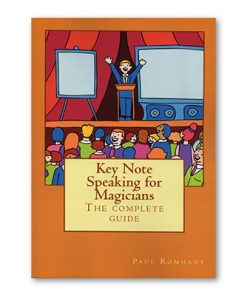 Keynote Speaking for Magicians by Paul Rohmany - Book