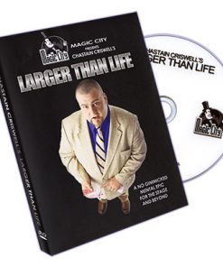 Larger Than Life by Chastain Criswell - Trick