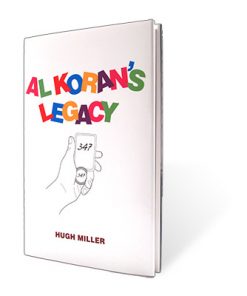 Legacy of Al Koran by Hugh Miller - Book