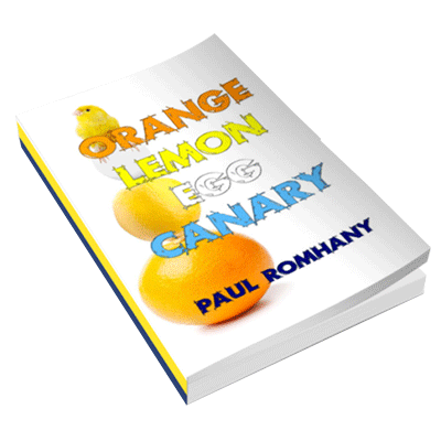 Orange, Lemon, Egg & Canary (Pro Series 9) by Paul Romhany - Book Orange, Lemon, Egg & Canary (Pro Series 9) by Paul Romhany - Book