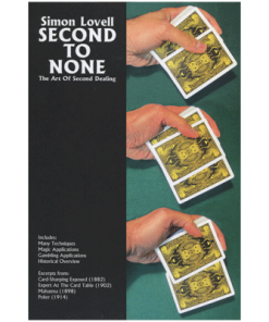 Simon Lovell's Second to None: The Art of Second Dealing by Meir Yedid - Book