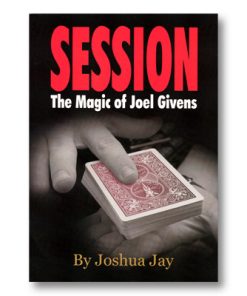 Session (Regular Edition) by Joel Givens and Joshua Jay - Book