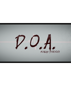 D.O.A. by Morgan Strebler and SansMinds - DVD D.O.A. by Morgan Strebler and SansMinds - DVD