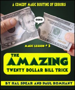 The Amazing Twenty Dollar Bill Trick by Hal Spear and Paul Romhany - DVD