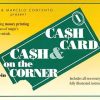 Cash Card and Cash on the Corner - Phil Goldstein and Shigeo Takagi