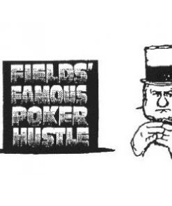 Fields' Famous Poker Hustle - Doyne Michie & Dan Garrett Fields' Famous Poker Hustle - Doyne Michie & Dan Garrett