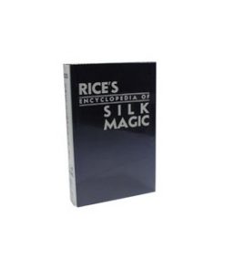 Rice's Encyclopedia of Silk Magic (Book) Vol. 3 - Harold Rice