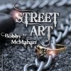 Street Art (DVD) - Bobby McMahan
