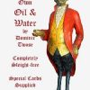 The Devil's own Oil & Water - Dominic Twose