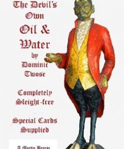 The Devil's own Oil & Water - Dominic Twose