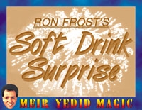 Soft Drink Surprise - Ron Frost