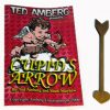 Cupid's Arrow - Ted Amberg & Mark Mayhew