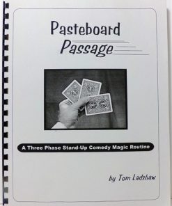 Pasteboard Passage - Tom Ladshaw