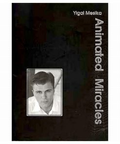 Animated Miracles by Yigal Mesika - Book