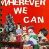 Clowning wherever we can - Richard Snowberg