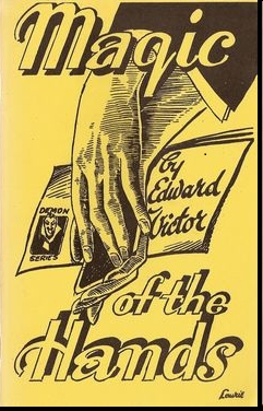 Magic of the Hands - Edward Victor