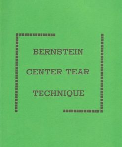 Bernstein Center Tear Technique (Book) - Bruce Bernstein