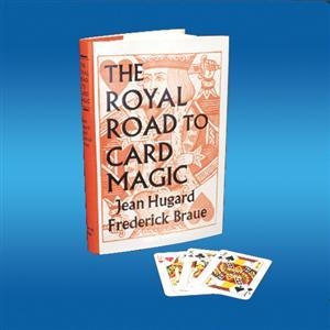 The Royal Road to Card Magic (book) - Jean Hugard/ Frederick Braue The Royal Road to Card Magic (book) - Jean Hugard/ Frederick Braue