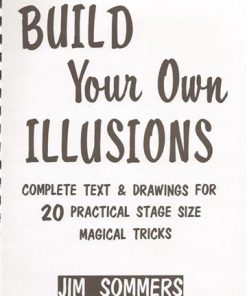 Build your own Illusions (book) - Jim Sommers