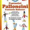 Fantastic Balloons (book) - Roberto Menafro & Paolo Michelotto