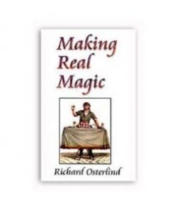 Making Real Magic - Richard Osterlind