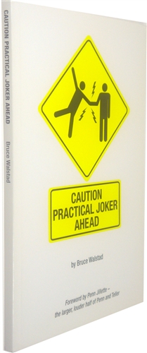 Caution Practical Joker Ahead! (book) - Bruce Walstad