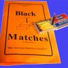 Black Matches - John Patry, Jr. Black Matches - John Patry, Jr.
