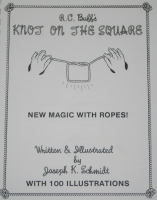 R.C. Buff's Knot on the Square (book) - Joseph K. Smith