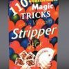110 Unbelievable Tricks With A Stripper Deck (Book)