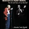 Beating a dead Horse (The Times and Lifetime of Jay Marshall)   ESTATE