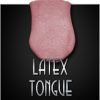 Latex Tongue - Magic Latex Latex Tongue - Magic Latex