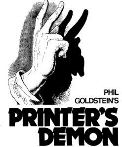 Printer's Demon - Phil Goldstein Printer's Demon - Phil Goldstein