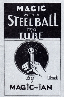 Magic with a Steel Ball and Tube - Book