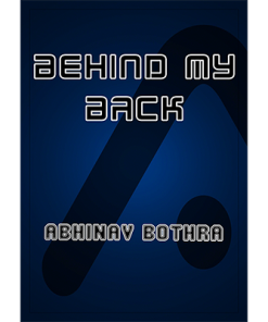 Behind My Back by Abhinav Bothra - eBook DOWNLOAD
