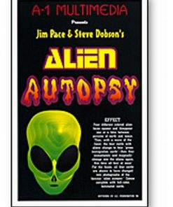 Alien Autopsy - Jim Pace & Steve Dobson