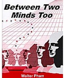 Between Two Minds Too by Ned Rutledge and Walter Pharr -Book