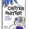 Critter Knitter - Selina Frederick