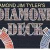Diamond Deck by Diamond Jim Tyler - trick Diamond Deck by Diamond Jim Tyler - trick