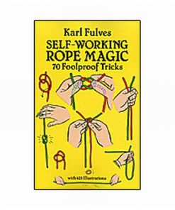 Self Working Rope Magic (book) -  Karl Fulves